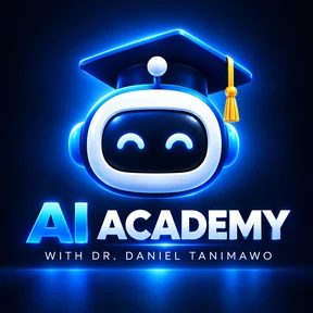 AI Academy with Dr. Daniel Tanimawo